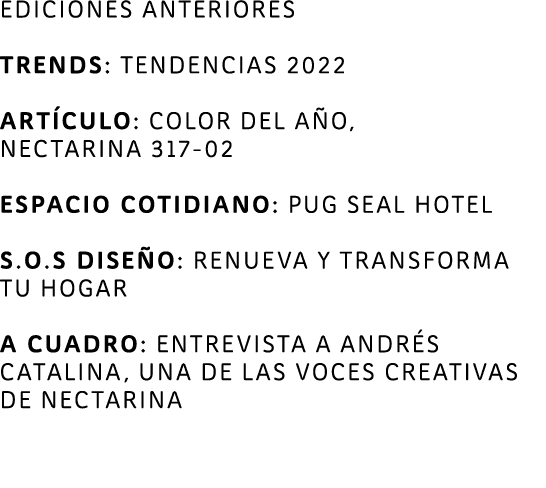 Ediciones Anteriores Trends: Tendencias 2022 Artículo: Color del Año, Nectarina 317-02 Espacio cotidiano: Pug Seal Ho   