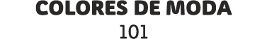 colores de moda 101