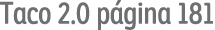 Taco 2 0 página 181