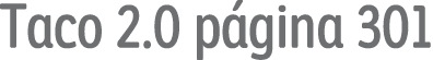 Taco 2 0 página 301