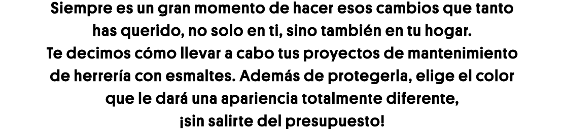 Siempre es un gran momento de hacer esos cambios que tanto has querido, no solo en ti, sino también en tu hogar  Te d   