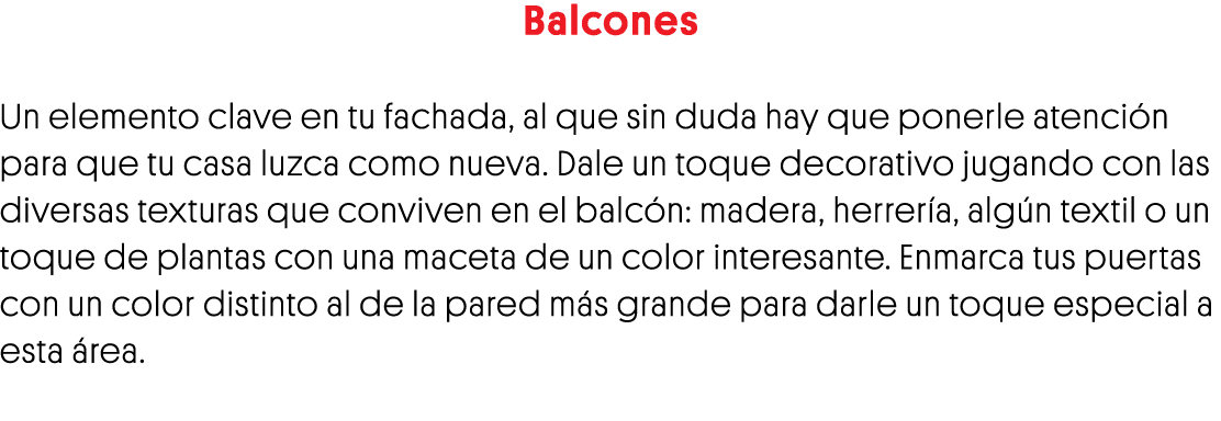 Balcones Un elemento clave en tu fachada, al que sin duda hay que ponerle atención para que tu casa luzca como nueva    