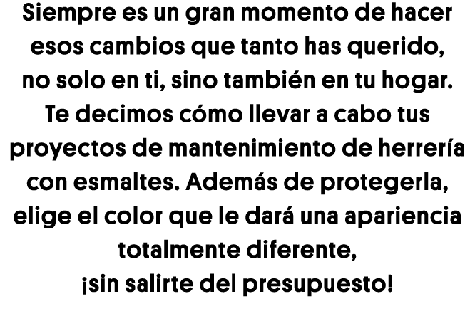 Siempre es un gran momento de hacer esos cambios que tanto has querido, no solo en ti, sino también en tu hogar  Te d   