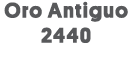 Oro Antiguo 2440